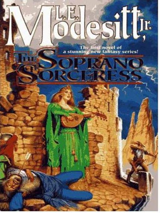 Title details for The Soprano Sorceress by L. E. Modesitt, Jr. - Wait list
